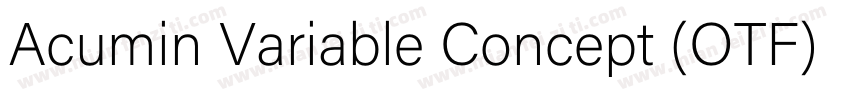 Acumin Variable Concept (OTF) Extra字体转换